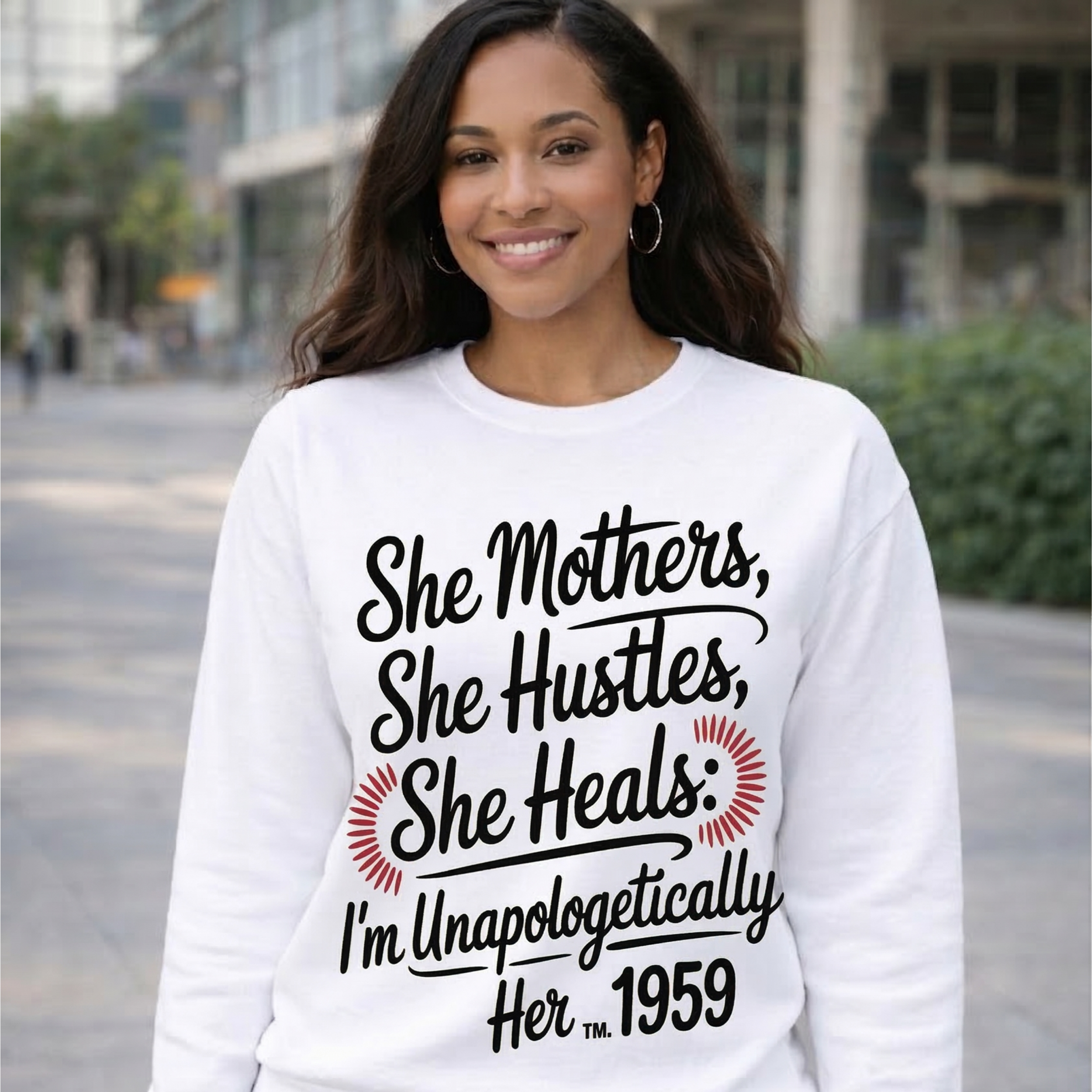 She Mothers, She Hustles, She Heals – Unapologetically Her Sweatshirt