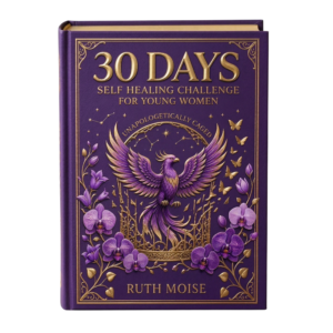 30 Days Self Healing Challenge for Young Women – Digital E-Book